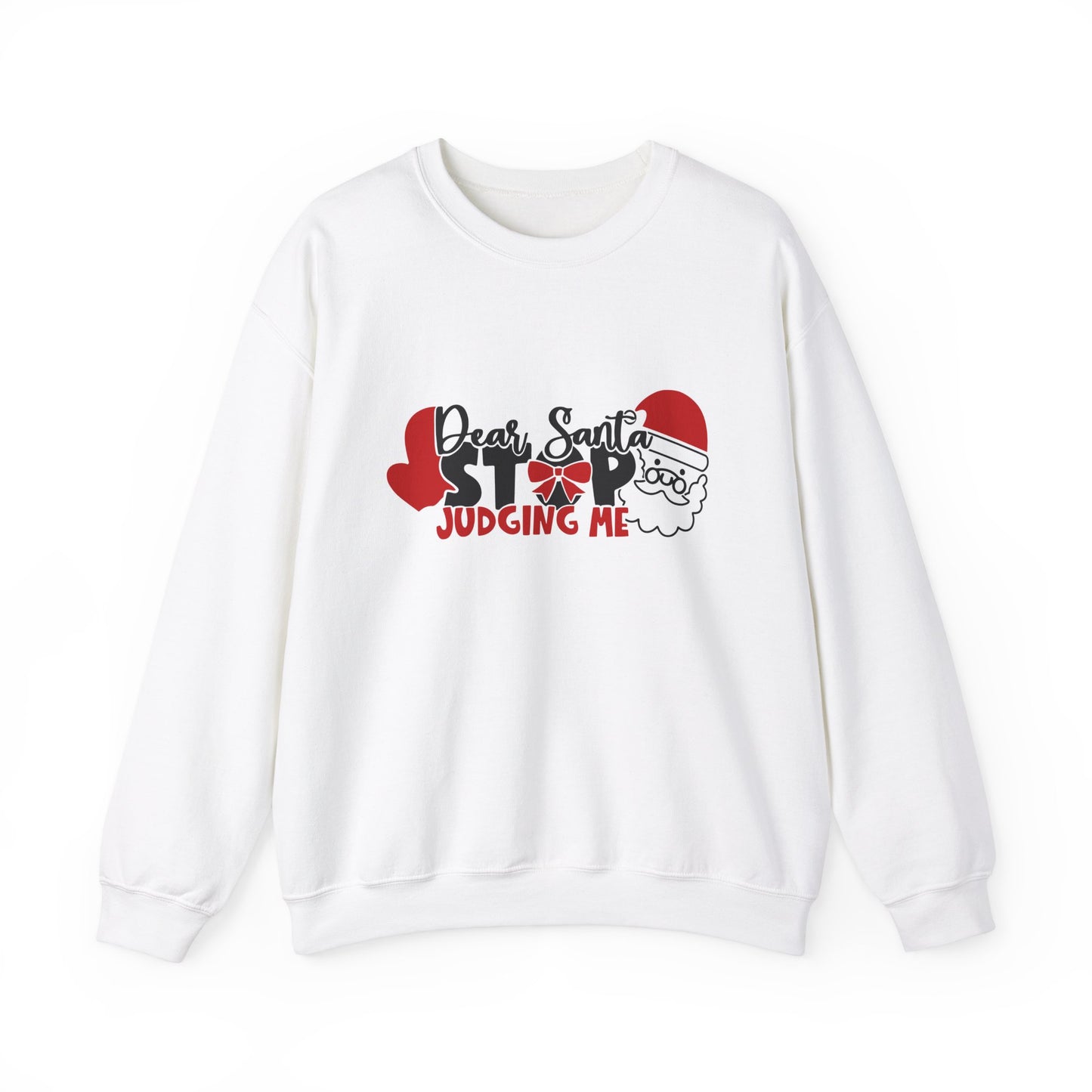 Dear Santa Stop Judging Me Sweatshirt, Funny Christmas Sweatshirt, Winter shirt, Christmas apparel, Women’s Christmas, Christmas Party Shirt