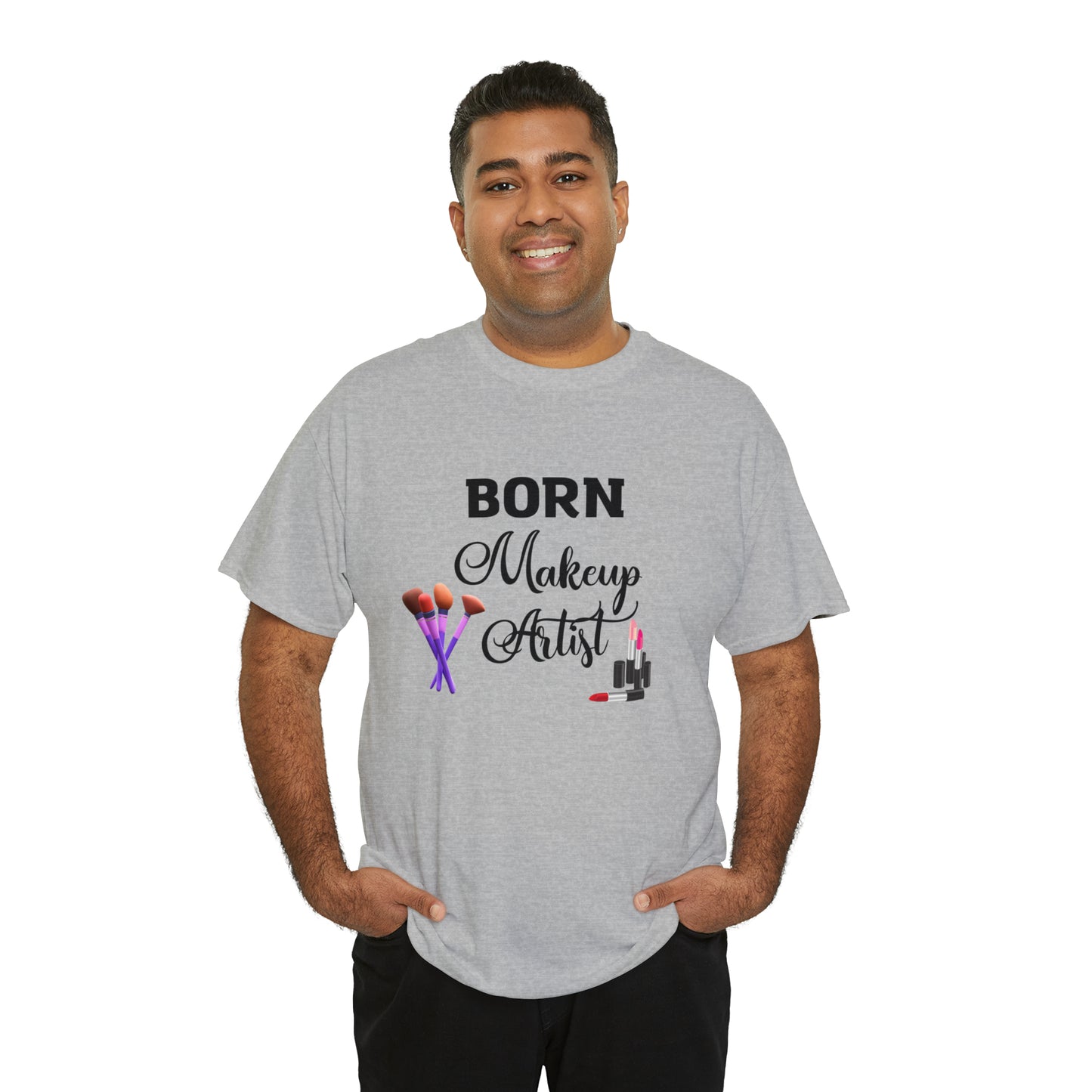 Born Makeup Artist Unisex Heavy Cotton Tee