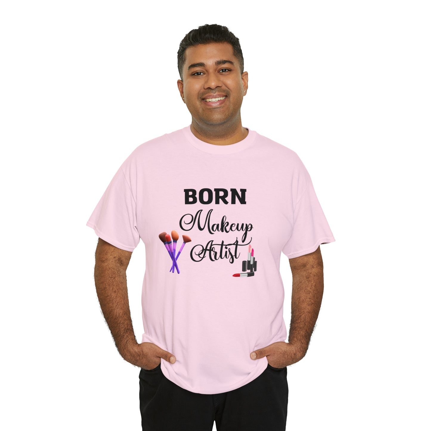 Born Makeup Artist Unisex Heavy Cotton Tee