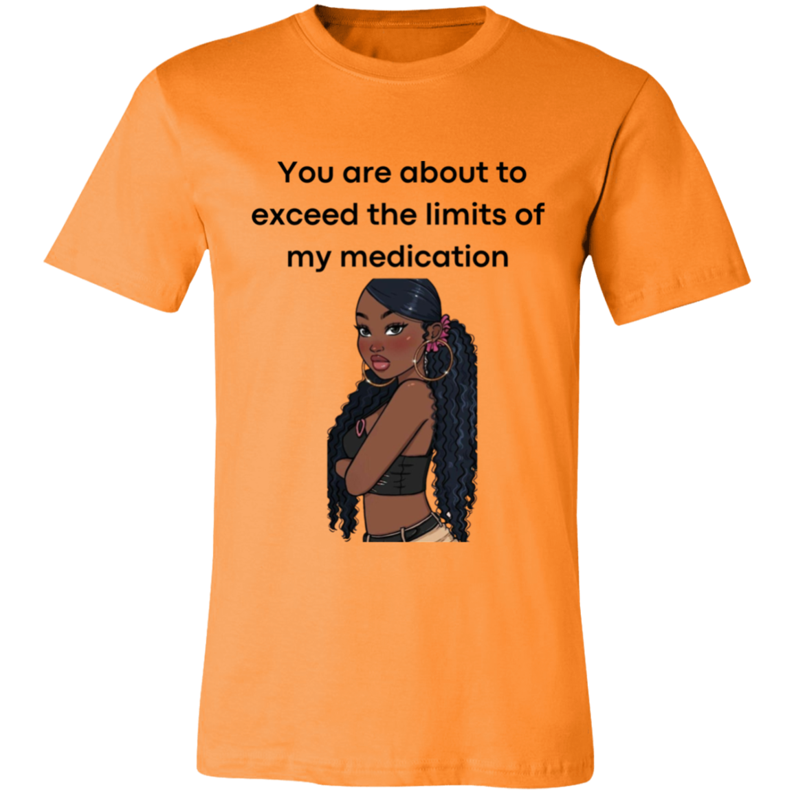 You Are About to Exceed the Limits of My Medication Ladies' Jersey Short-Sleeve T-Shirt