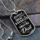 Behind Every Great Daughter is a Truly Amazing Dad-Dog Tag, Men's Gift, Gift for Dad, Personalized Gift for Dad, Stepfather, Dog Tag for Dad, Fathers Day Gift, Dad Birthday, From Daughter