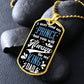 I May Find My Prince But You Will Always Be My King Dad Dog Tag