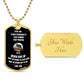 Proud Dad to Son Dog Tag - Always Remember to Stay Strong Stay Positive Dog Tag