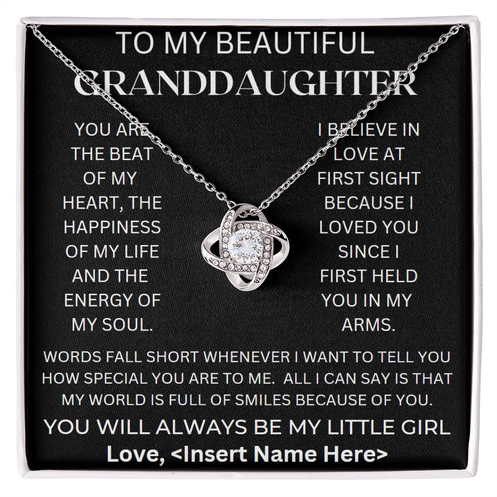 To My Beautiful Granddaughter.  Love Knot Necklace