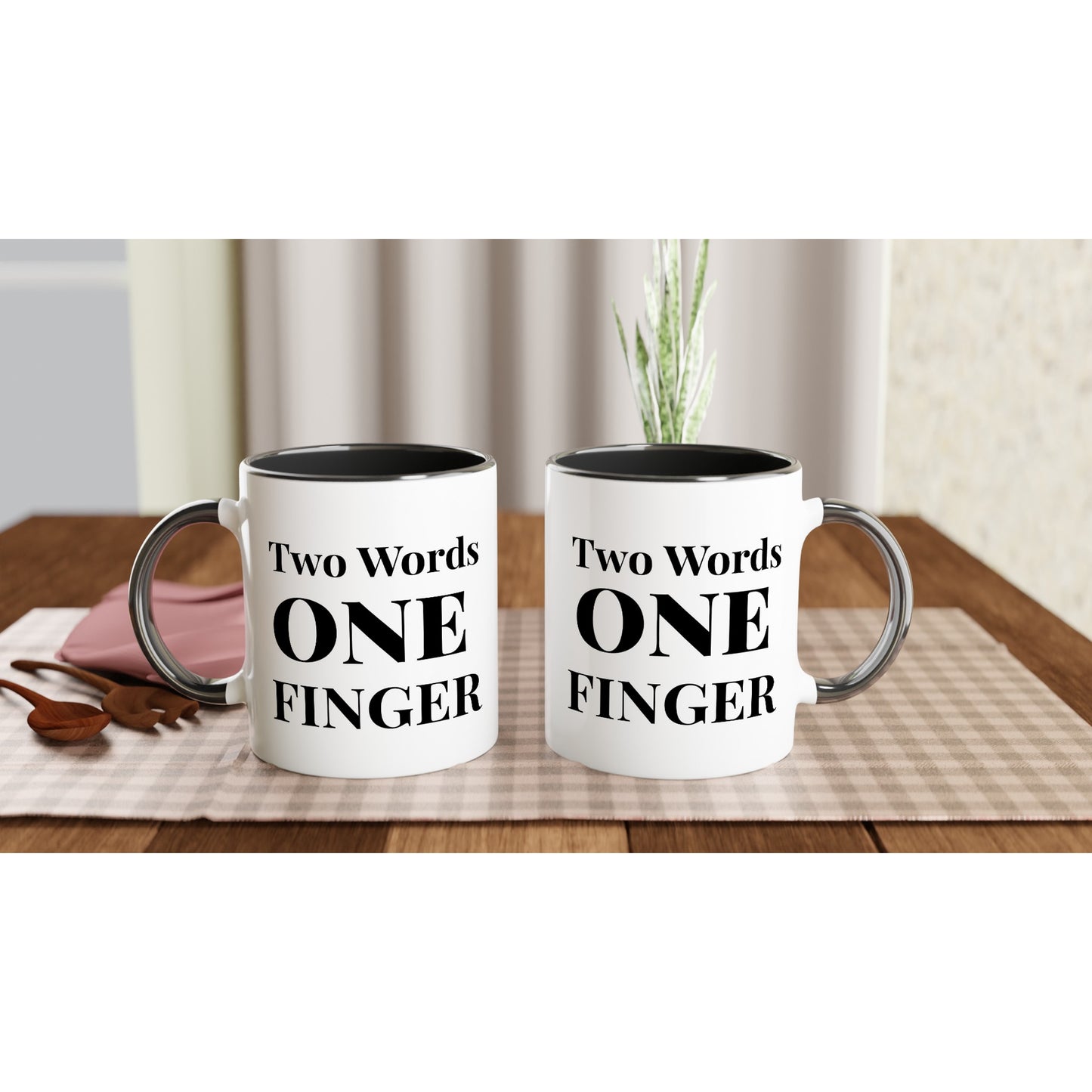 White 11oz Ceramic Mug with Color Inside--Two Words One Finger